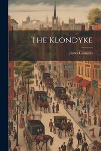 Cover image for The Klondyke