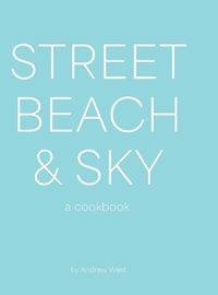 Cover image for Street, Beach & Sky