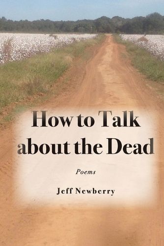 Cover image for How to Talk About the Dead