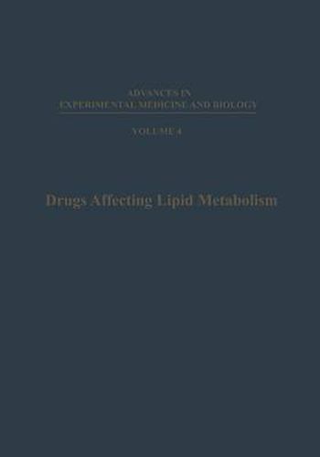 Cover image for Drugs Affecting Lipid Metabolism: Proceedings of the Third International Symposium on Drugs Affecting Lipid Metabolism, held in Milan, Italy, September 9-11, 1968