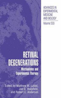 Cover image for Retinal Degenerations: Mechanisms and Experimental Therapy