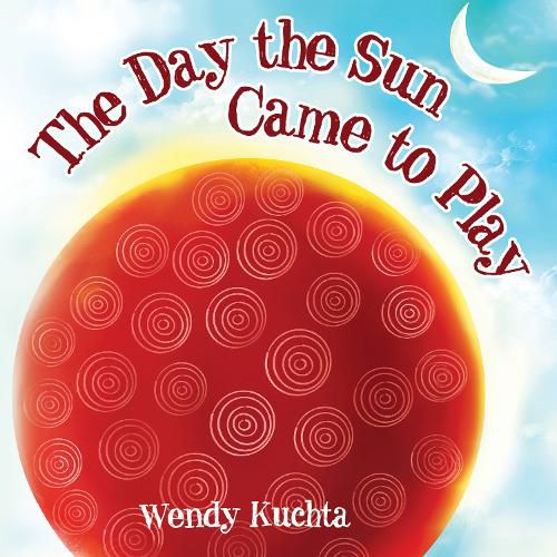 Cover image for The Day the Sun Came to Play