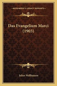 Cover image for Das Evangelium Marci (1903)