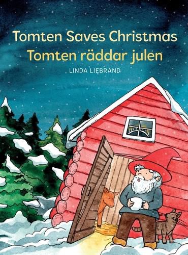 Cover image for Tomten Saves Christmas - Tomten raddar julen: A Bilingual Swedish Christmas tale in Swedish and English