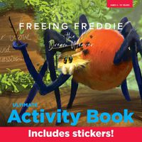 Cover image for Freeing Freddie the Dream Weaver - Ultimate Activity Book: Includes Stickers!