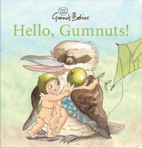 Cover image for Hello, Gumnuts! (May Gibbs)