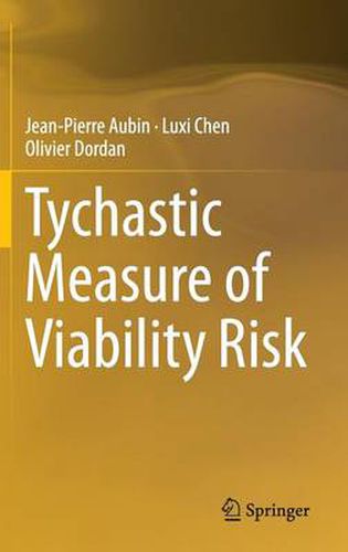 Cover image for Tychastic Measure of Viability Risk