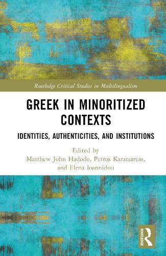 Greek in Minoritized Contexts