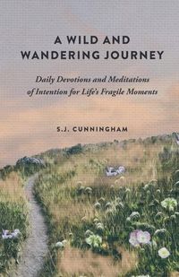 Cover image for A Wild and Wandering Journey