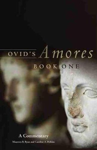 Cover image for Ovid's Amores, Book One: A Commentary