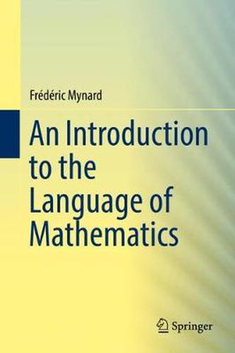 Cover image for An Introduction to the Language of Mathematics