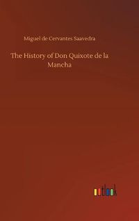 Cover image for The History of Don Quixote de la Mancha