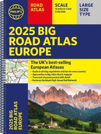 Cover image for 2025 Philip's Big Road Atlas of Europe
