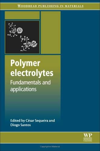 Cover image for Polymer Electrolytes: Fundamentals and Applications