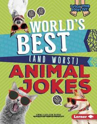 Cover image for World's Best (and Worst) Animal Jokes