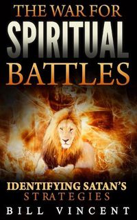 Cover image for The War for Spiritual Battles