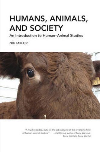 Humans, Animals, and Society: An Introduction to Human-Animal Studies