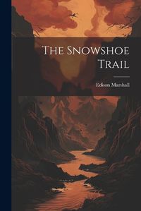 Cover image for The Snowshoe Trail