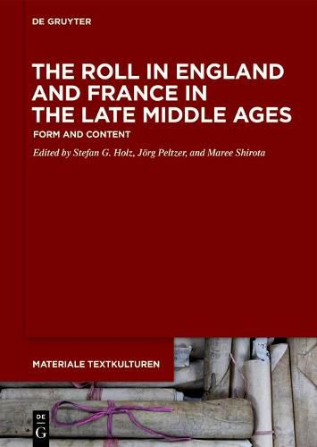 Cover image for The Roll in England and France in the Late Middle Ages: Form and Content