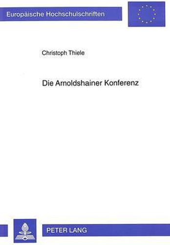 Cover image for Die Arnoldshainer Konferenz: Struktur Und Funktion Eines Gliedkirchlichen Zusammenschlusses Aus Rechtlicher Sicht