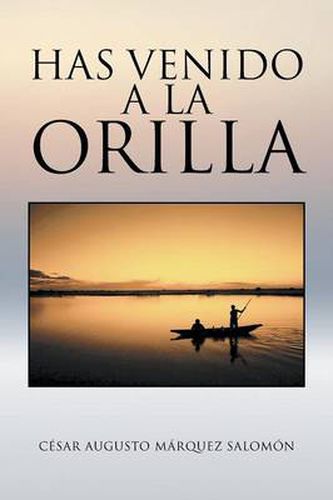 Cover image for Has venido a la orilla