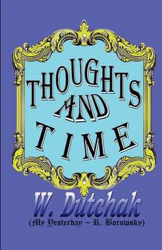 Cover image for Thoughts and Time: My Yesterday