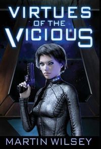 Cover image for Virtues of the Vicious