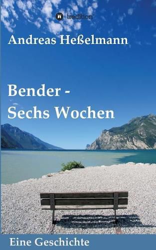 Cover image for Bender - Sechs Wochen