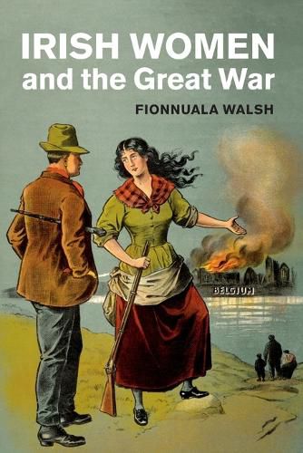 Cover image for Irish Women and the Great War