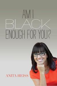 Cover image for Am I Black Enough for You?