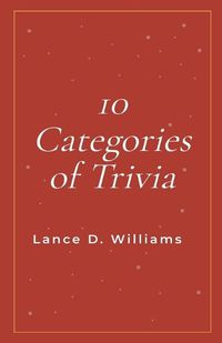 Cover image for 10 Categories of Trivia