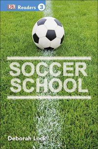 Cover image for DK Readers L3: Soccer School