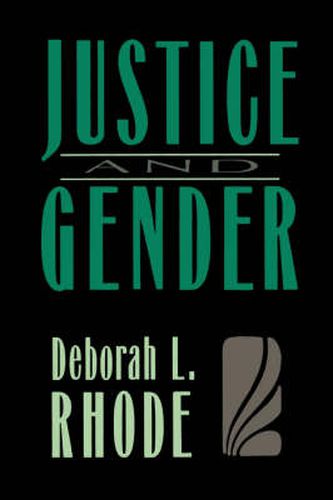 Cover image for Justice and Gender: Sex Discrimination and the Law