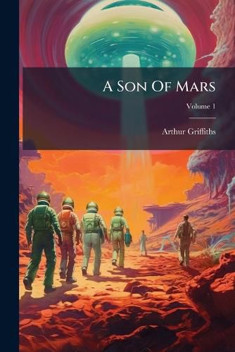 Cover image for A Son of Mars, Volume 1...