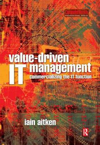 Cover image for Value-Driven IT Management