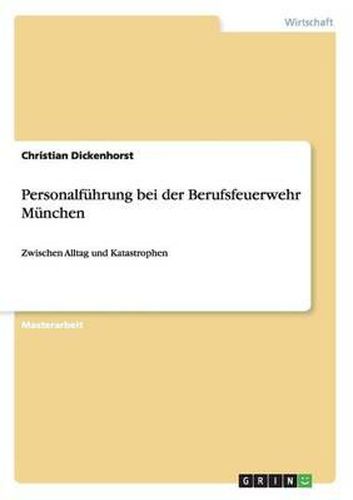 Cover image for Personalf hrung Bei Der Berufsfeuerwehr M nchen