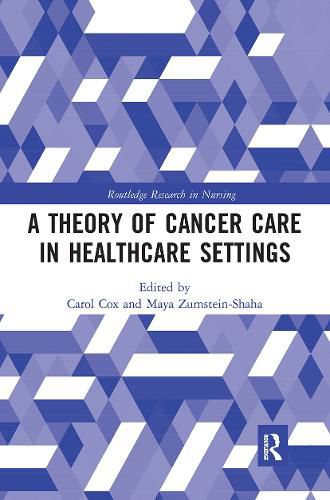 Cover image for A Theory of Cancer Care in Healthcare Settings