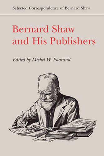 Cover image for Bernard Shaw and His Publishers