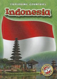 Cover image for Blastoff! Exploring Countries: Indonesia