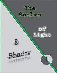 Cover image for The Realms of Light and Shadow 1