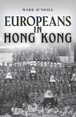 Cover image for Europeans in Hong Kong