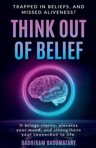 Cover image for Think Out of Belief