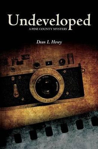 Cover image for Undeveloped: A Pine County Mystery