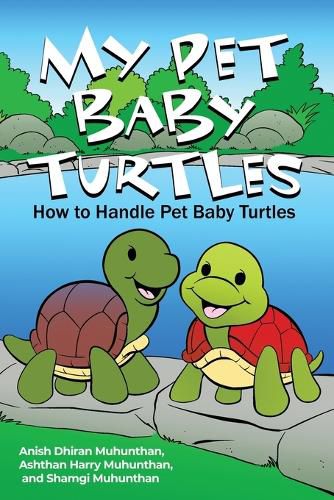 Cover image for My Pet Baby Turtles: How to Handle Pet Baby Turtles