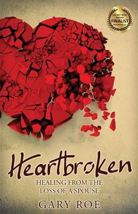 Cover image for Heartbroken: Healing from the Loss of a Spouse