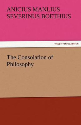 Cover image for The Consolation of Philosophy