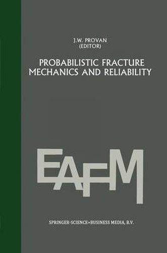 Cover image for Probabilistic fracture mechanics and reliability
