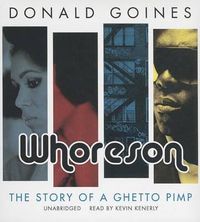 Cover image for Whoreson: The Story of a Ghetto Pimp