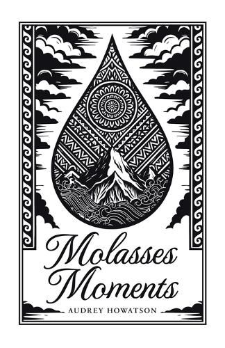 Cover image for Molasses Moments