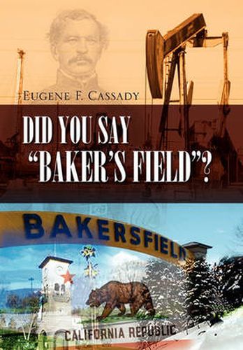 Cover image for Did You Say Baker's Field?